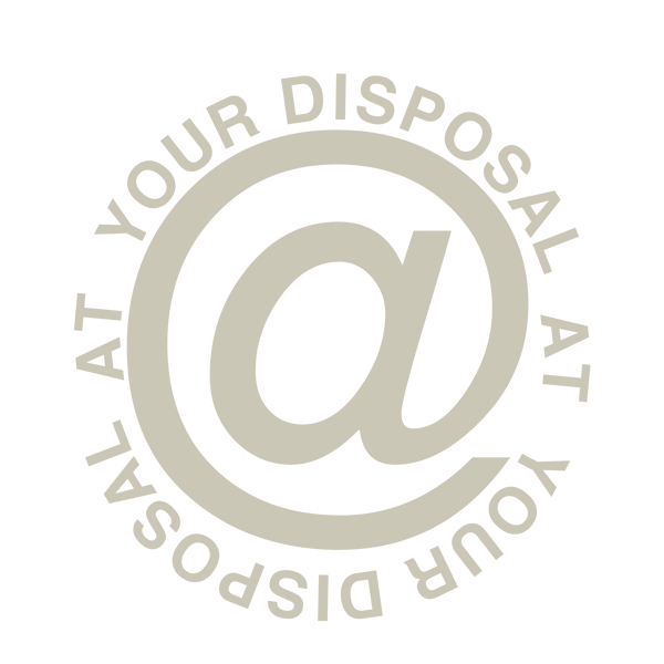 At Your Disposal